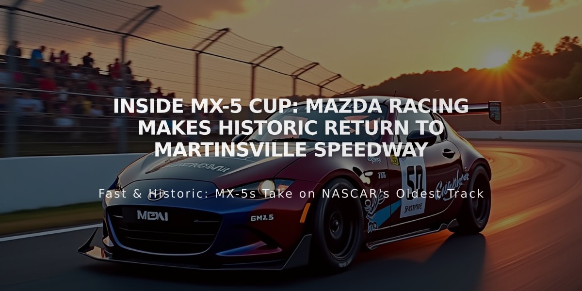 Inside MX-5 Cup: Mazda Racing Makes Historic Return to Martinsville Speedway