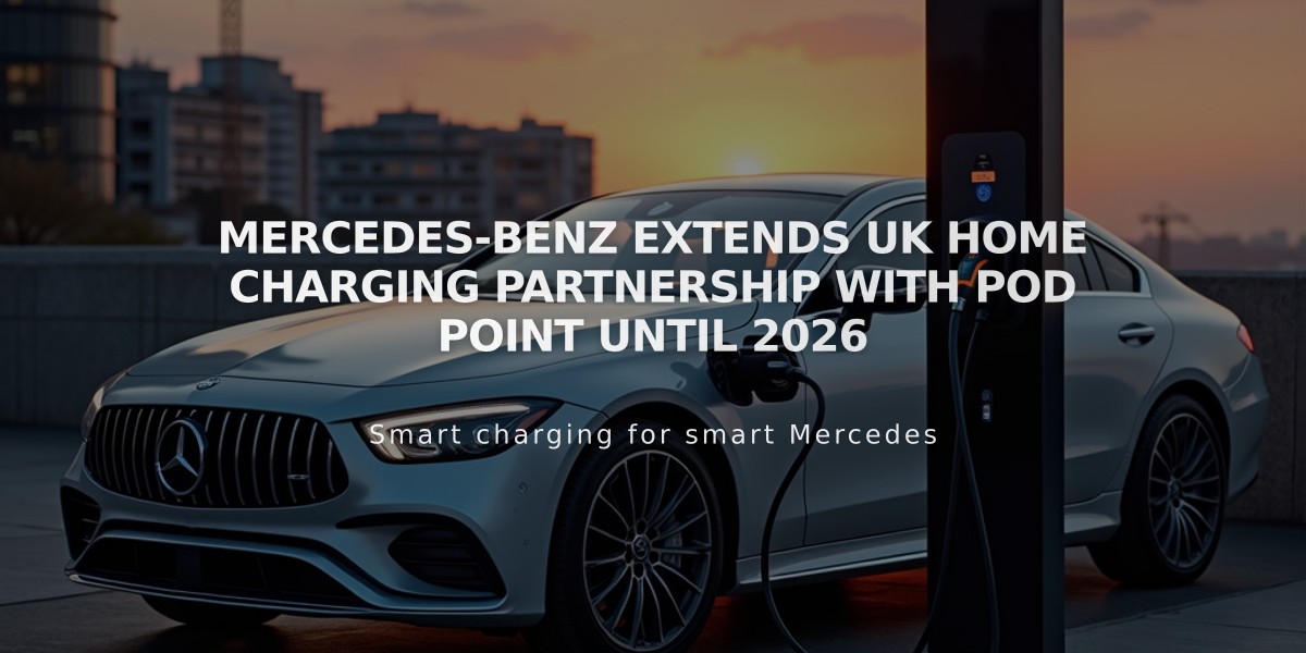 Mercedes-Benz Extends UK Home Charging Partnership with Pod Point Until 2026