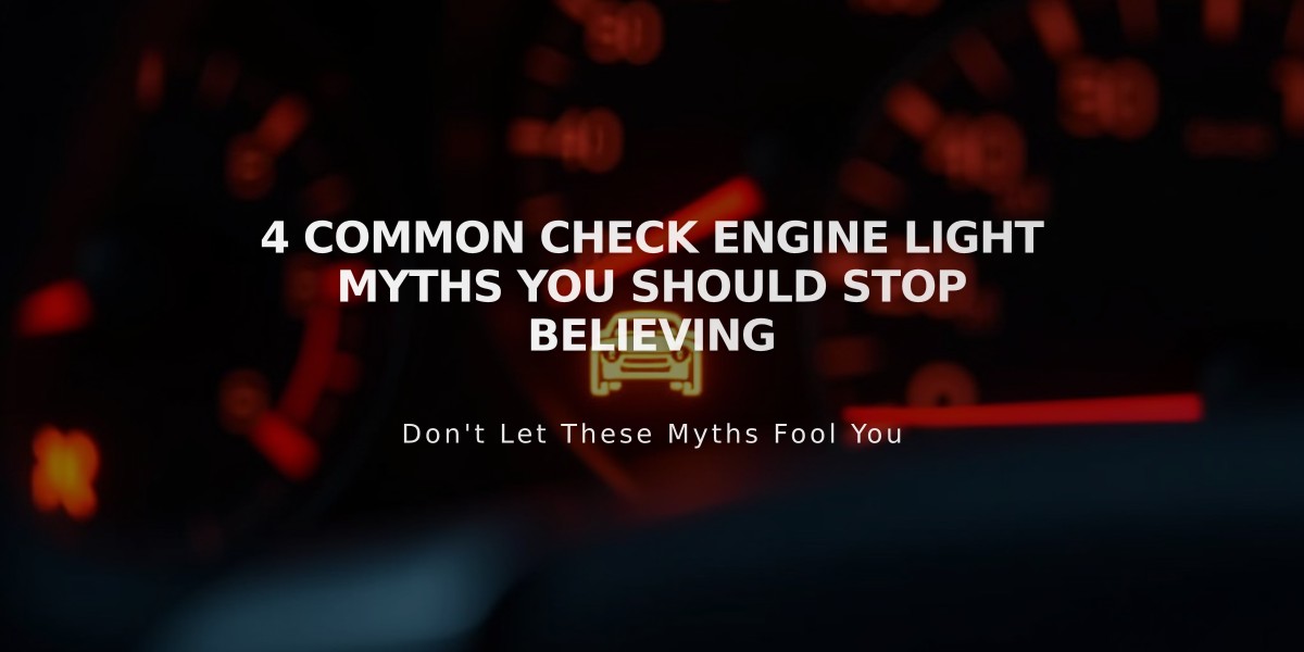 4 Common Check Engine Light Myths You Should Stop Believing