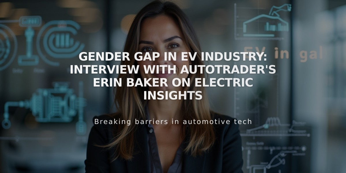 Gender Gap in EV Industry: Interview with AutoTrader's Erin Baker on Electric Insights