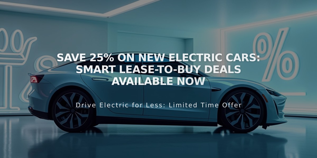 Save 25% on New Electric Cars: Smart Lease-to-Buy Deals Available Now