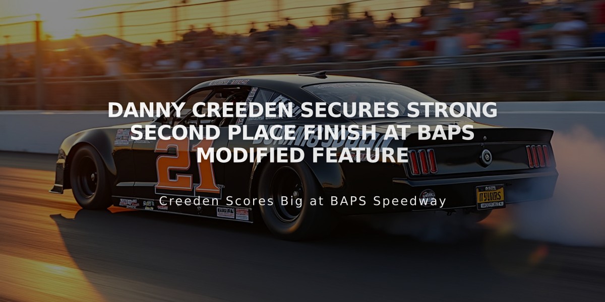 Danny Creeden Secures Strong Second Place Finish at BAPS Modified Feature