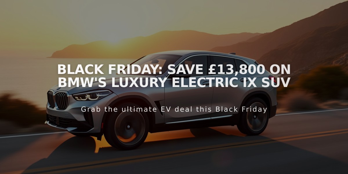 Black Friday: Save £13,800 on BMW's Luxury Electric iX SUV