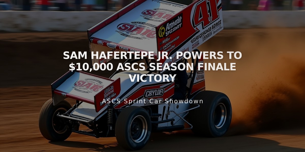 Sam Hafertepe Jr. Powers to $10,000 ASCS Season Finale Victory