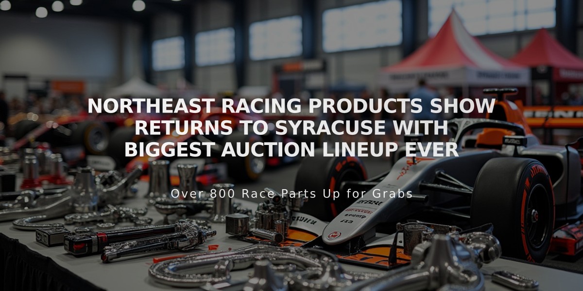 Northeast Racing Products Show Returns to Syracuse with Biggest Auction Lineup Ever