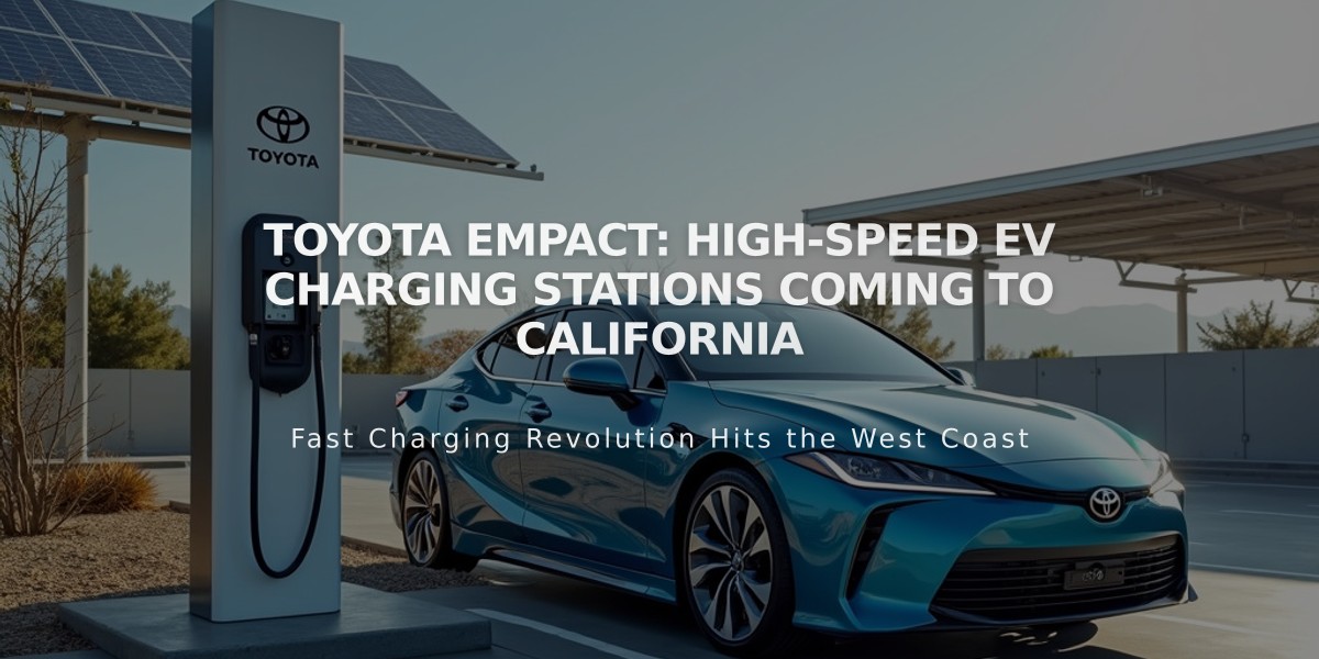 Toyota Empact: High-Speed EV Charging Stations Coming to California