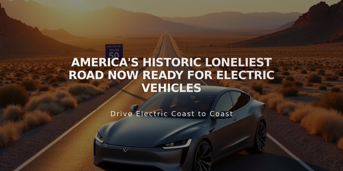 America's Historic Loneliest Road Now Ready for Electric Vehicles