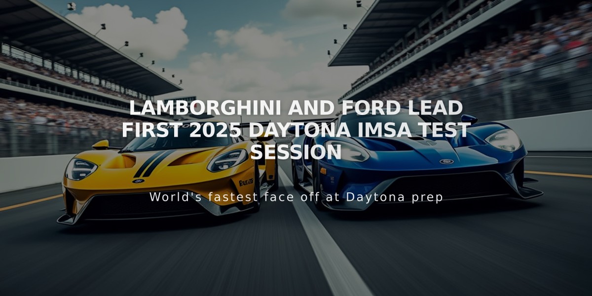 Lamborghini and Ford Lead First 2025 Daytona IMSA Test Session