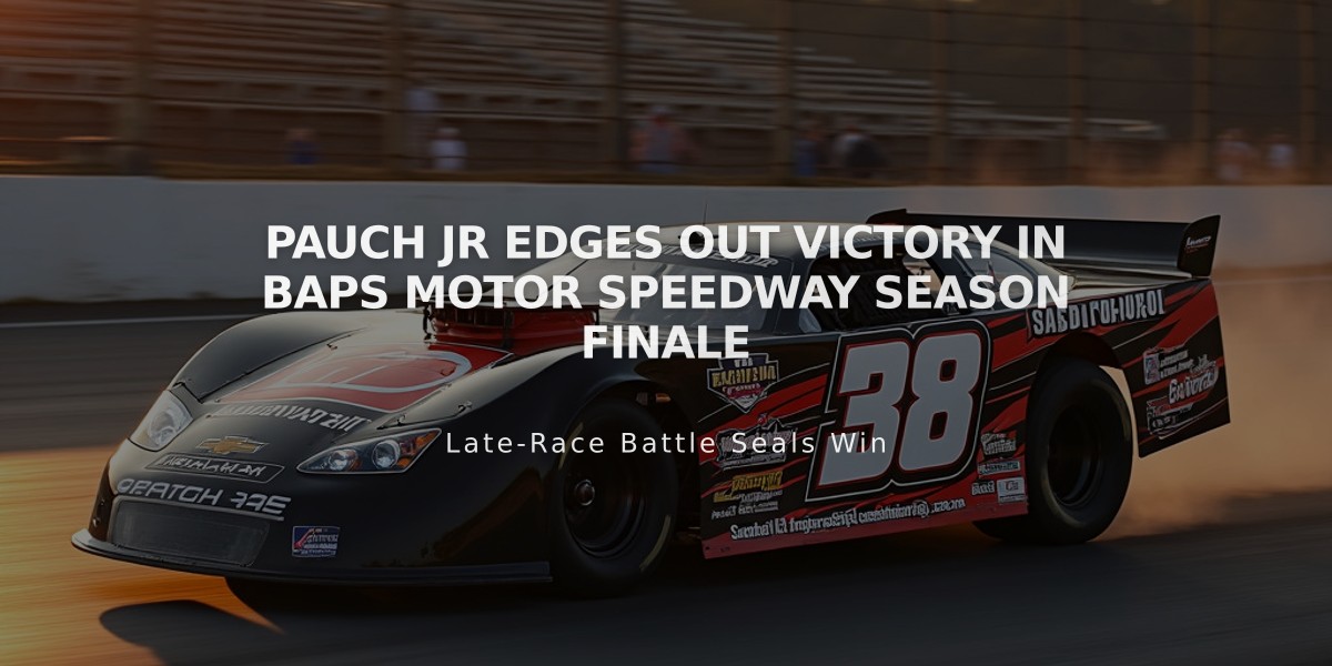 Pauch Jr Edges Out Victory in BAPS Motor Speedway Season Finale