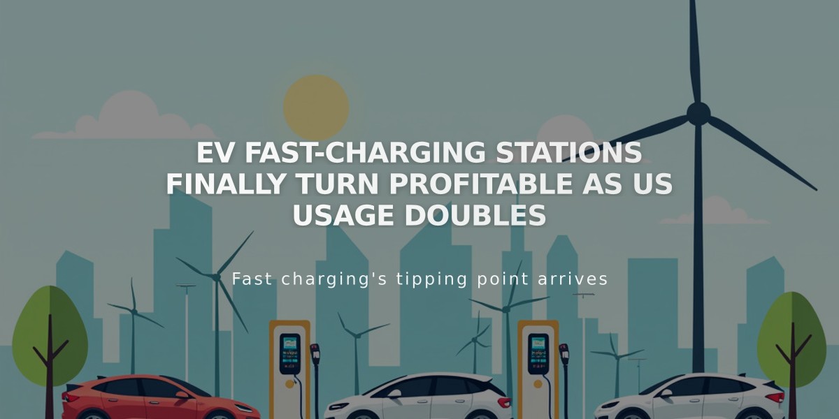 EV Fast-Charging Stations Finally Turn Profitable as US Usage Doubles