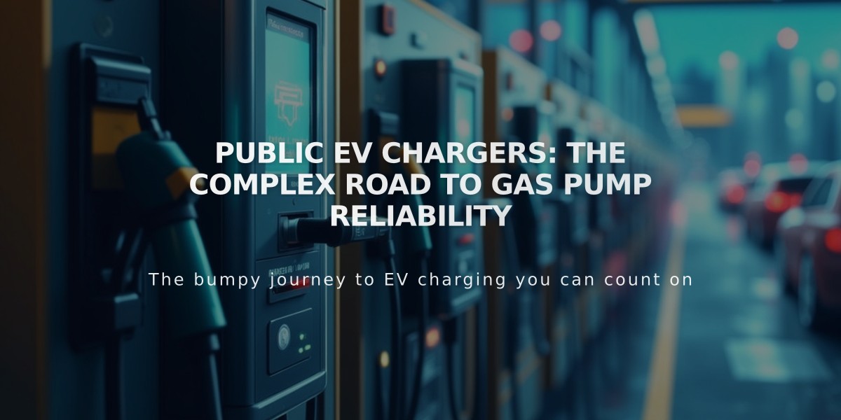 Public EV Chargers: The Complex Road to Gas Pump Reliability