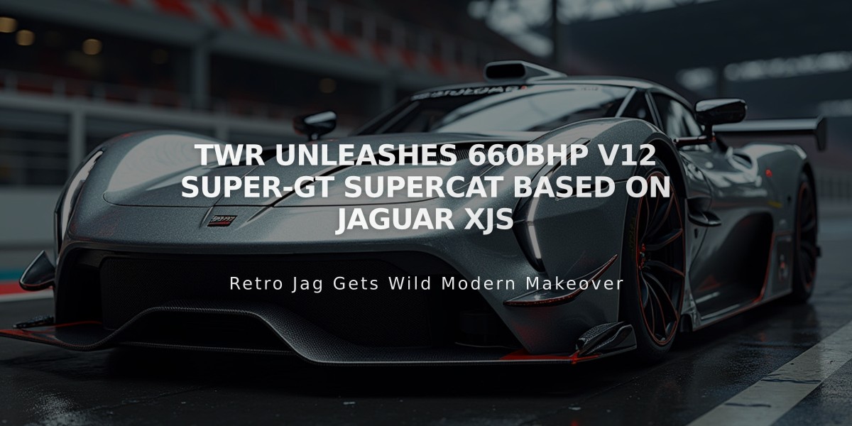 TWR Unleashes 660bhp V12 Super-GT Supercat Based on Jaguar XJS