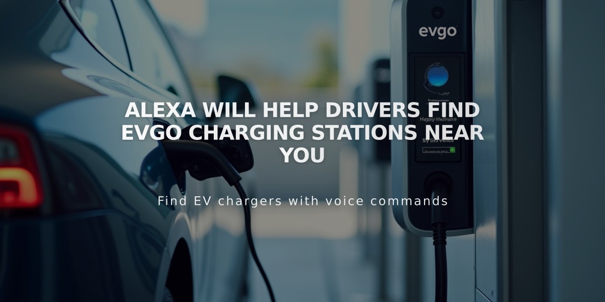 Alexa Will Help Drivers Find EVgo Charging Stations Near You