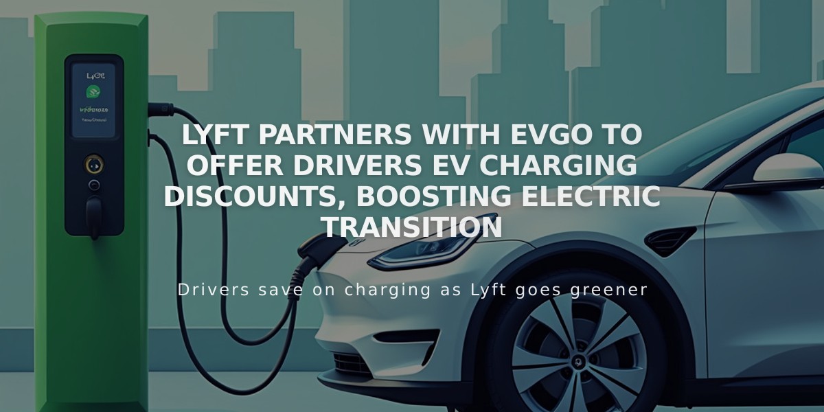 Lyft Partners With EVgo to Offer Drivers EV Charging Discounts, Boosting Electric Transition