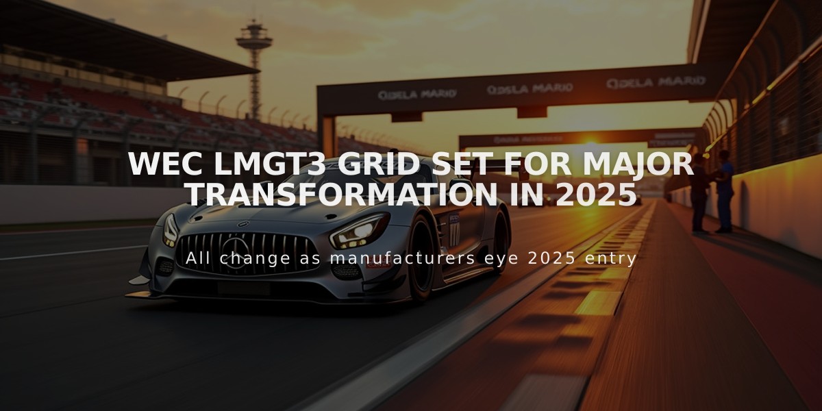 WEC LMGT3 Grid Set for Major Transformation in 2025