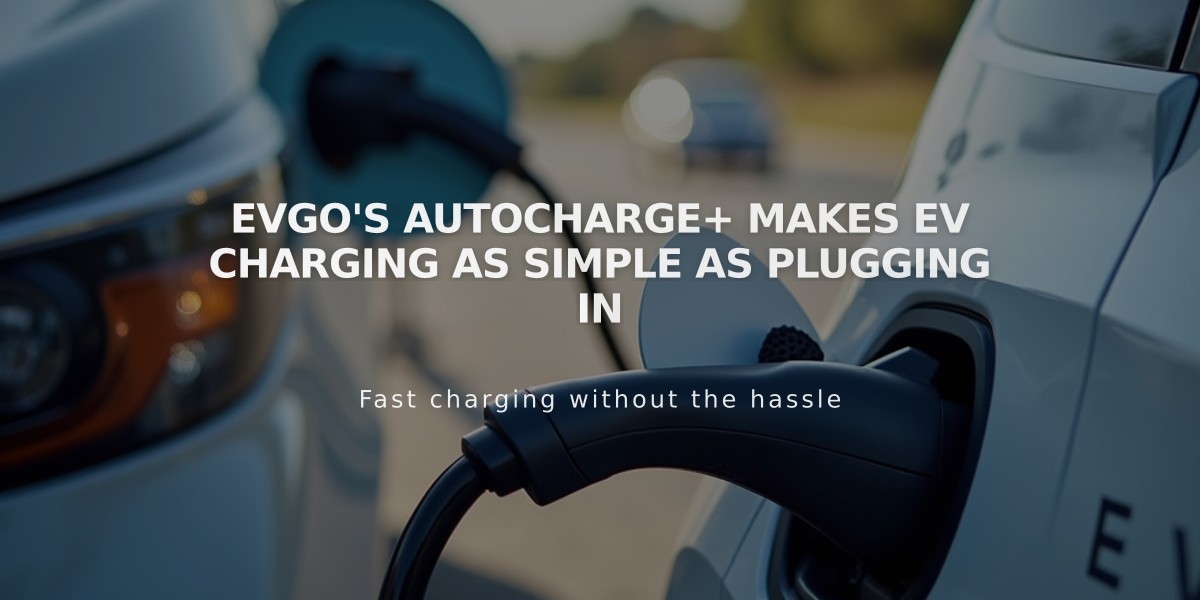 EVgo's Autocharge+ Makes EV Charging as Simple as Plugging In