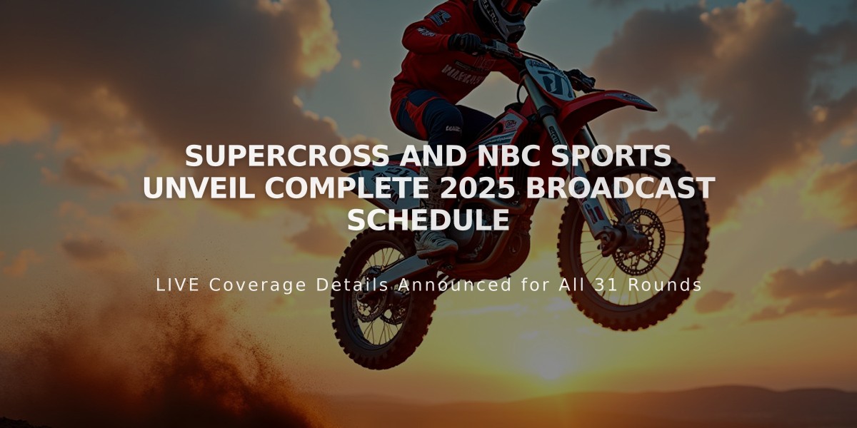 Supercross and NBC Sports Unveil Complete 2025 Broadcast Schedule