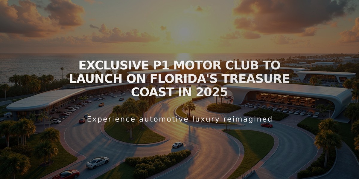 Exclusive P1 Motor Club to Launch on Florida's Treasure Coast in 2025