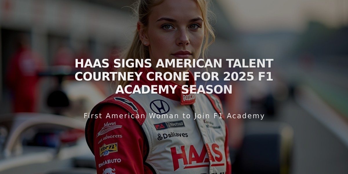 Haas Signs American Talent Courtney Crone for 2025 F1 Academy Season