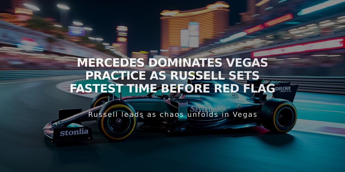 Mercedes Dominates Vegas Practice as Russell Sets Fastest Time Before Red Flag