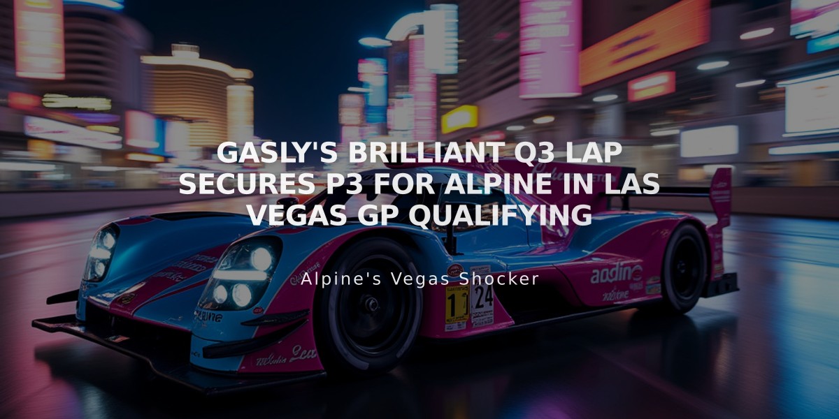 Gasly's Brilliant Q3 Lap Secures P3 for Alpine in Las Vegas GP Qualifying