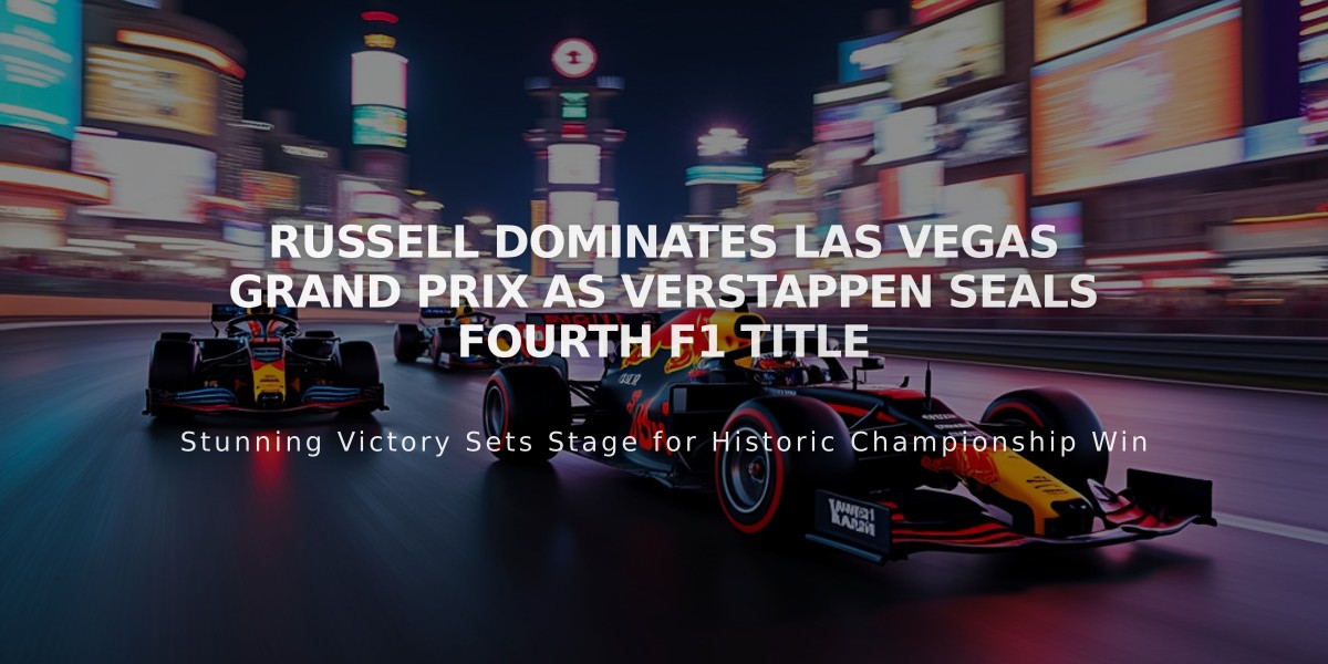 Russell Dominates Las Vegas Grand Prix as Verstappen Seals Fourth F1 Title