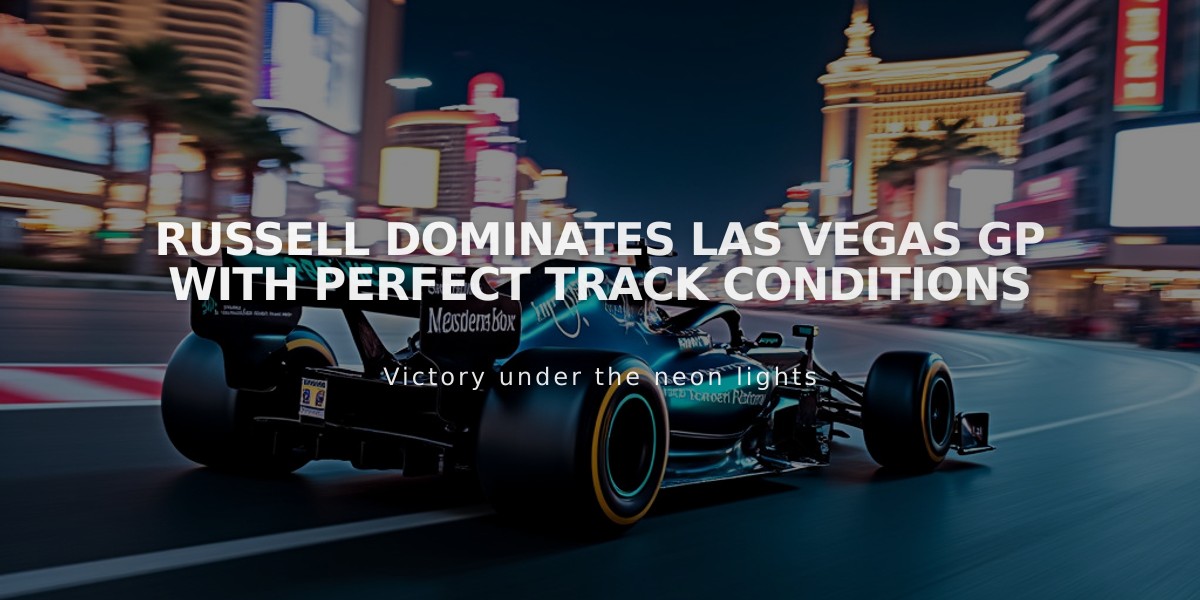 Russell Dominates Las Vegas GP with Perfect Track Conditions