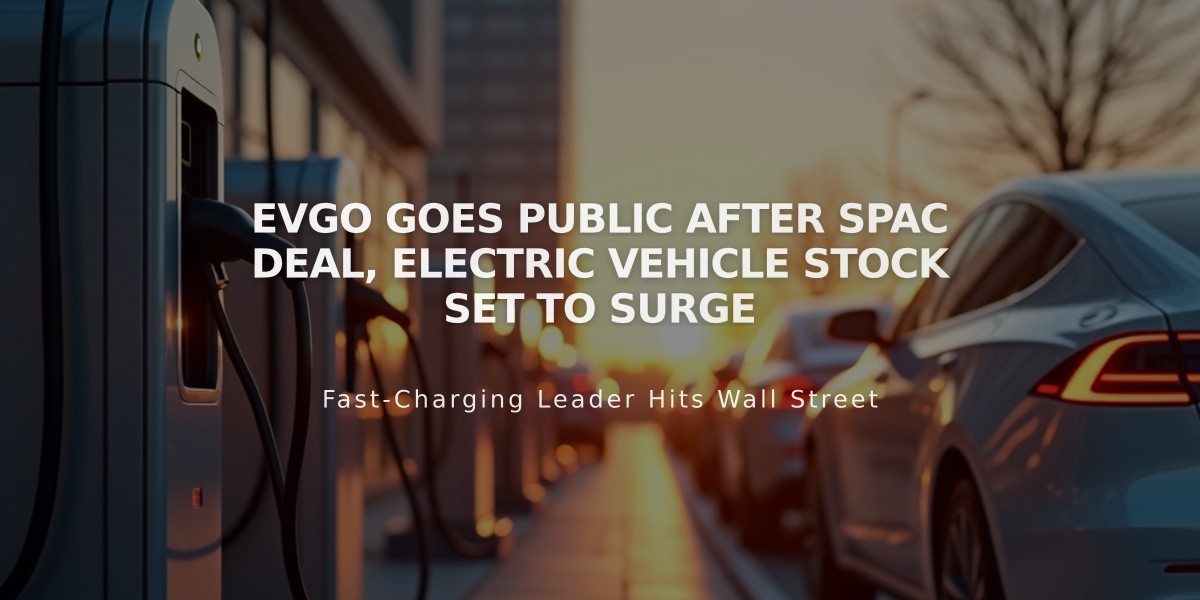 EVgo Goes Public After SPAC Deal, Electric Vehicle Stock Set to Surge