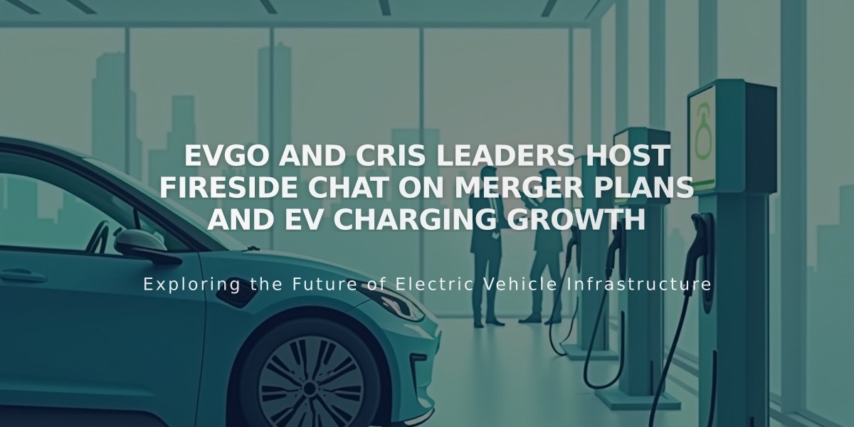 EVgo and CRIS Leaders Host Fireside Chat on Merger Plans and EV Charging Growth