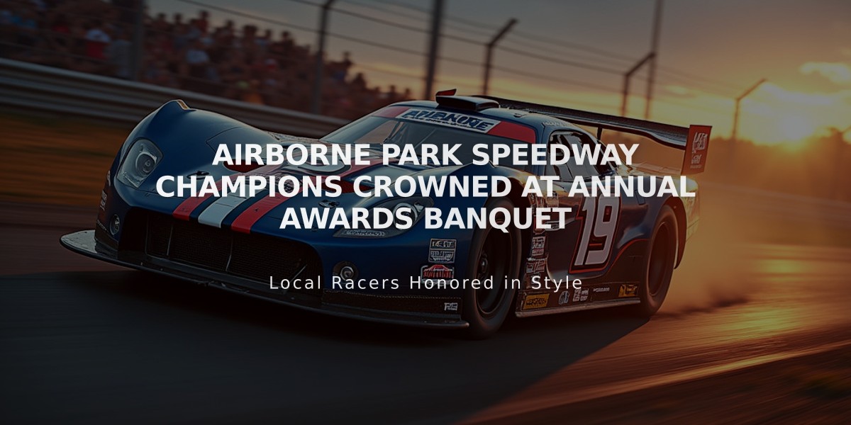 Airborne Park Speedway Champions Crowned at Annual Awards Banquet