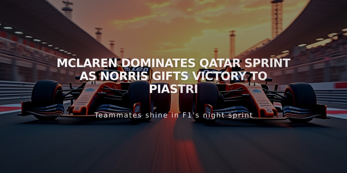 McLaren Dominates Qatar Sprint as Norris Gifts Victory to Piastri