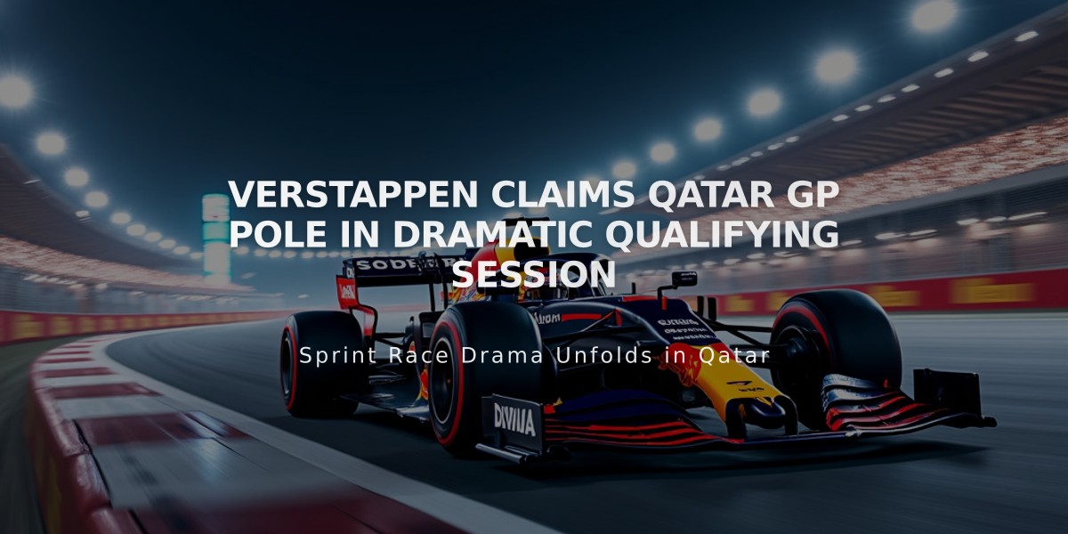 Verstappen Claims Qatar GP Pole in Dramatic Qualifying Session