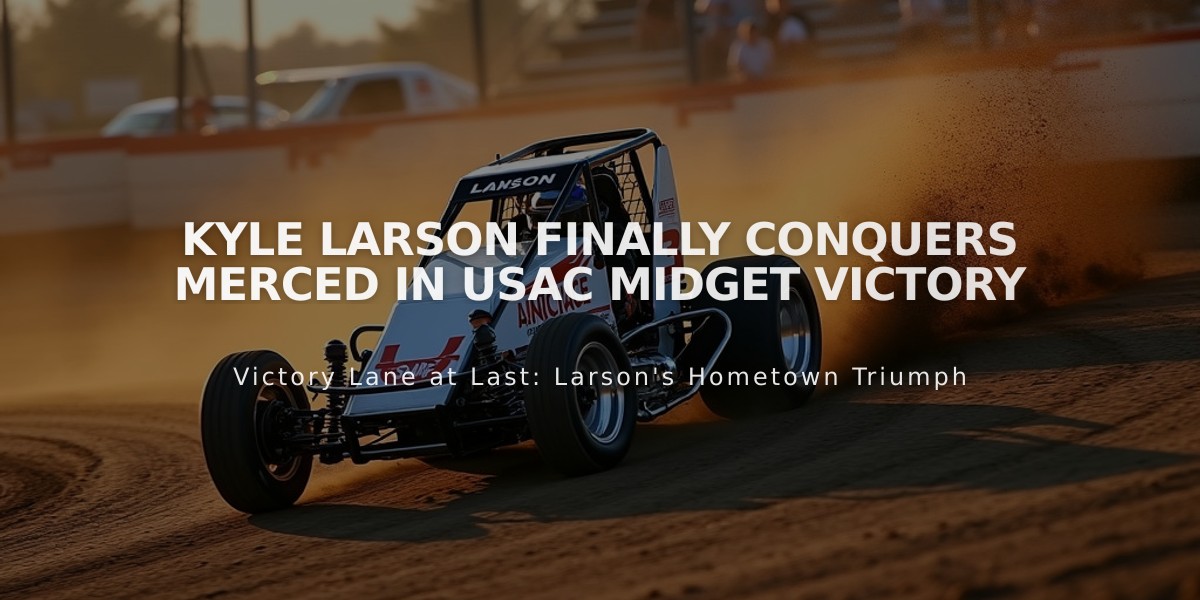 Kyle Larson Finally Conquers Merced in USAC Midget Victory