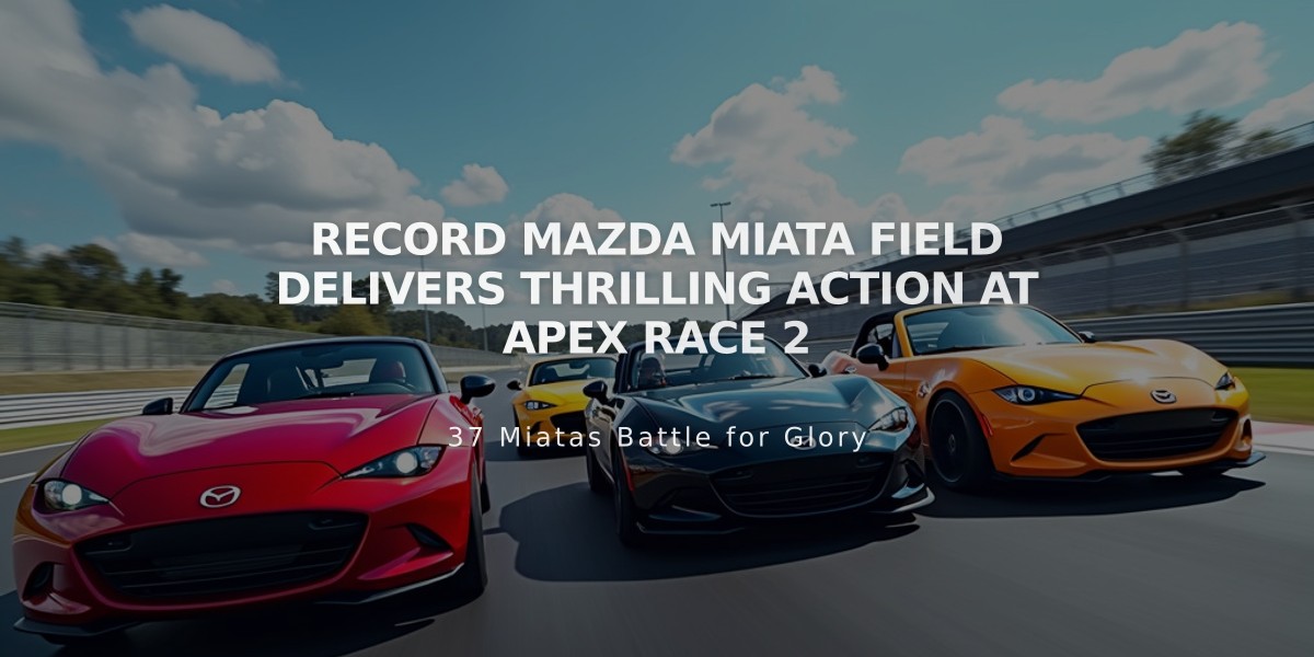 Record Mazda Miata Field Delivers Thrilling Action at Apex Race 2