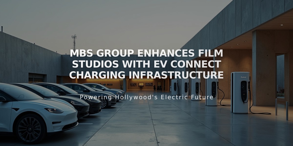 MBS Group Enhances Film Studios with EV Connect Charging Infrastructure