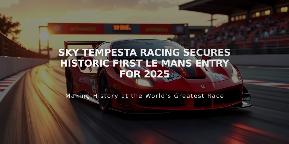 Sky Tempesta Racing Secures Historic First Le Mans Entry for 2025