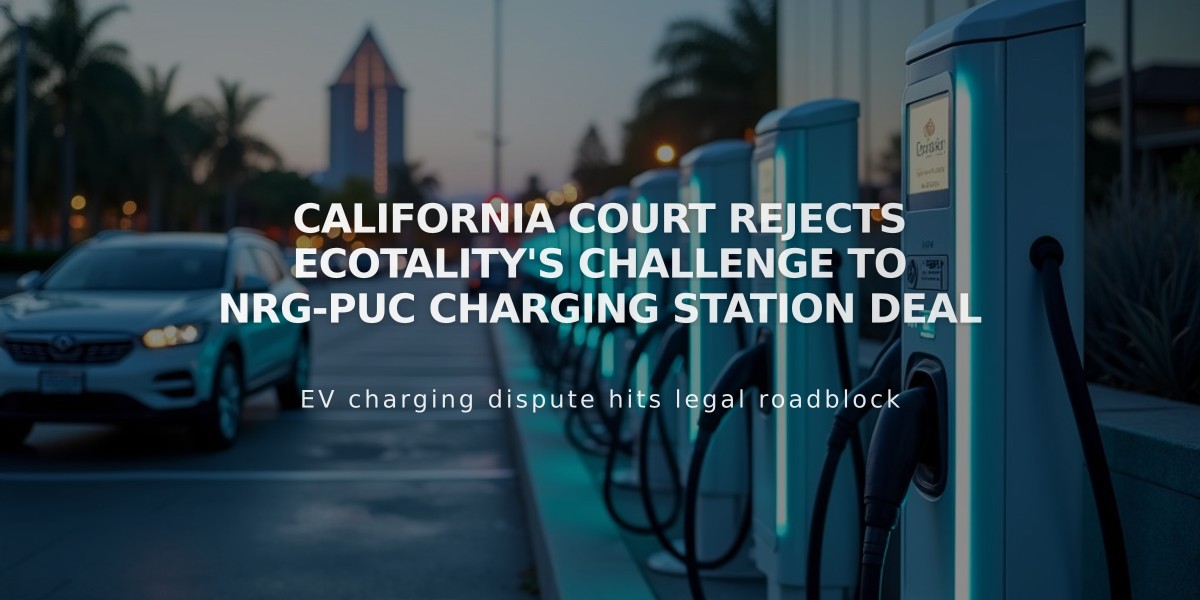 California Court Rejects Ecotality's Challenge to NRG-PUC Charging Station Deal