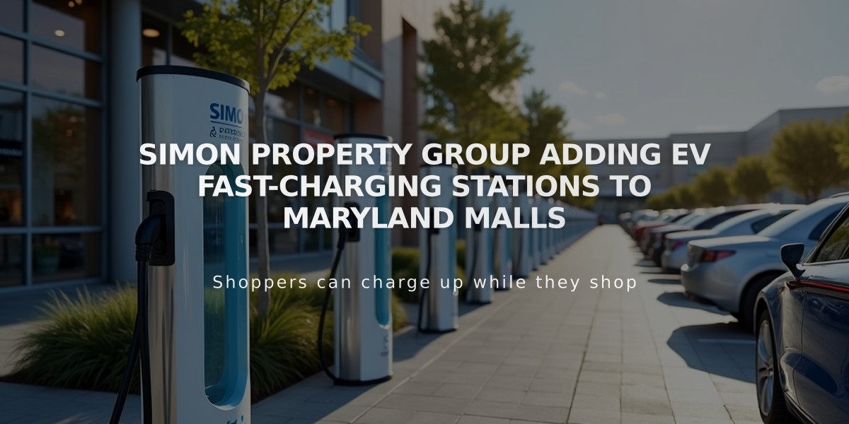 Simon Property Group Adding EV Fast-Charging Stations to Maryland Malls