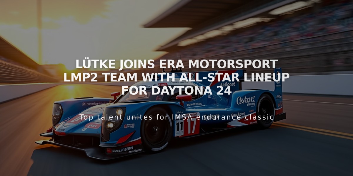 Lütke Joins Era Motorsport LMP2 Team with All-Star Lineup for Daytona 24