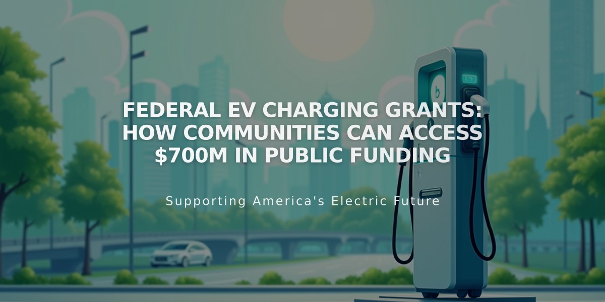 Federal EV Charging Grants: How Communities Can Access $700M in Public Funding