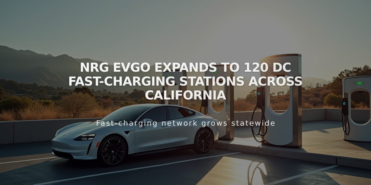 NRG eVgo Expands to 120 DC Fast-Charging Stations Across California