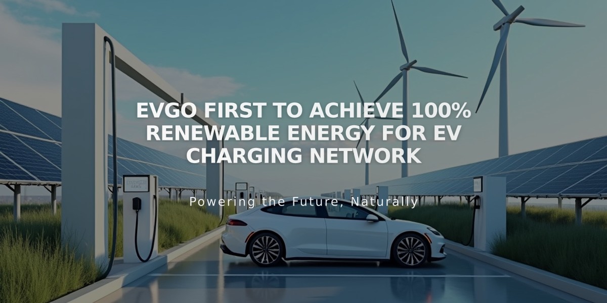 EVgo First to Achieve 100% Renewable Energy for EV Charging Network