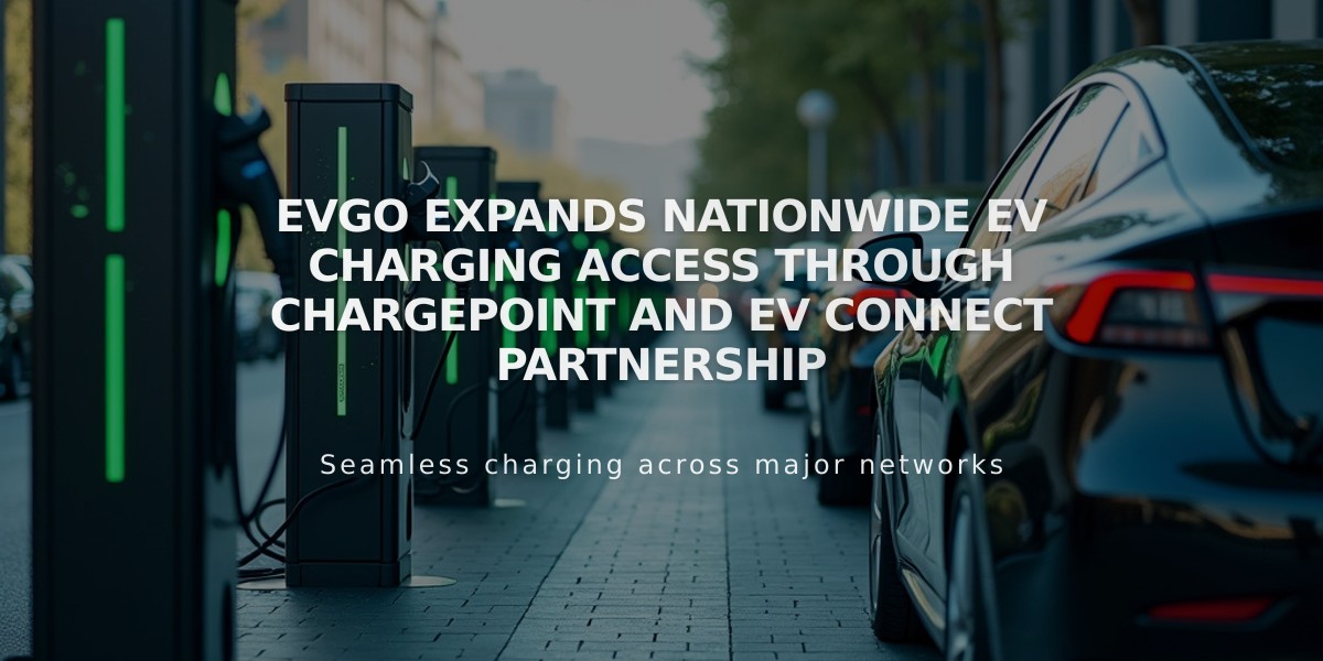 EVgo Expands Nationwide EV Charging Access Through ChargePoint and EV Connect Partnership