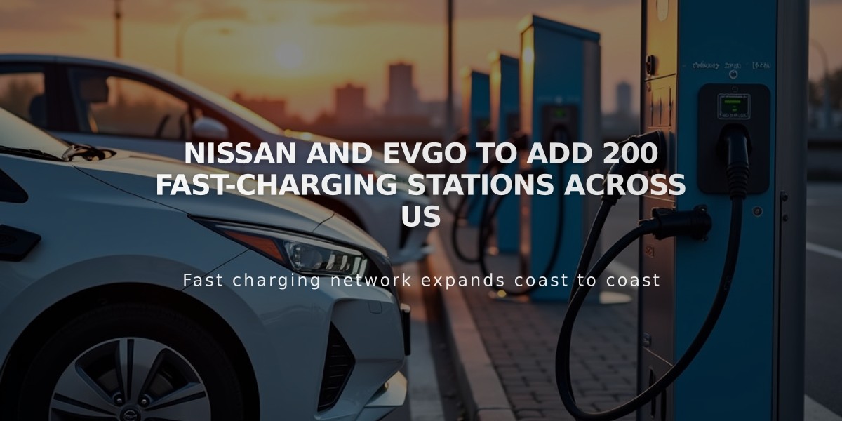 Nissan and EVgo to Add 200 Fast-Charging Stations Across US