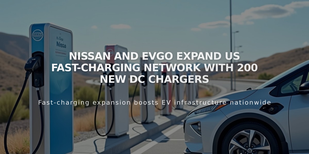 Nissan and EVgo Expand US Fast-Charging Network with 200 New DC Chargers