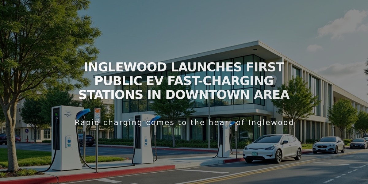 Inglewood Launches First Public EV Fast-Charging Stations in Downtown Area