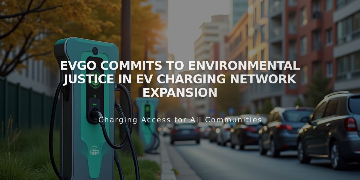 EVgo Commits to Environmental Justice in EV Charging Network Expansion