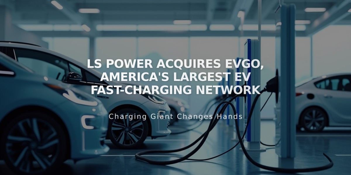 LS Power Acquires EVgo, America's Largest EV Fast-Charging Network