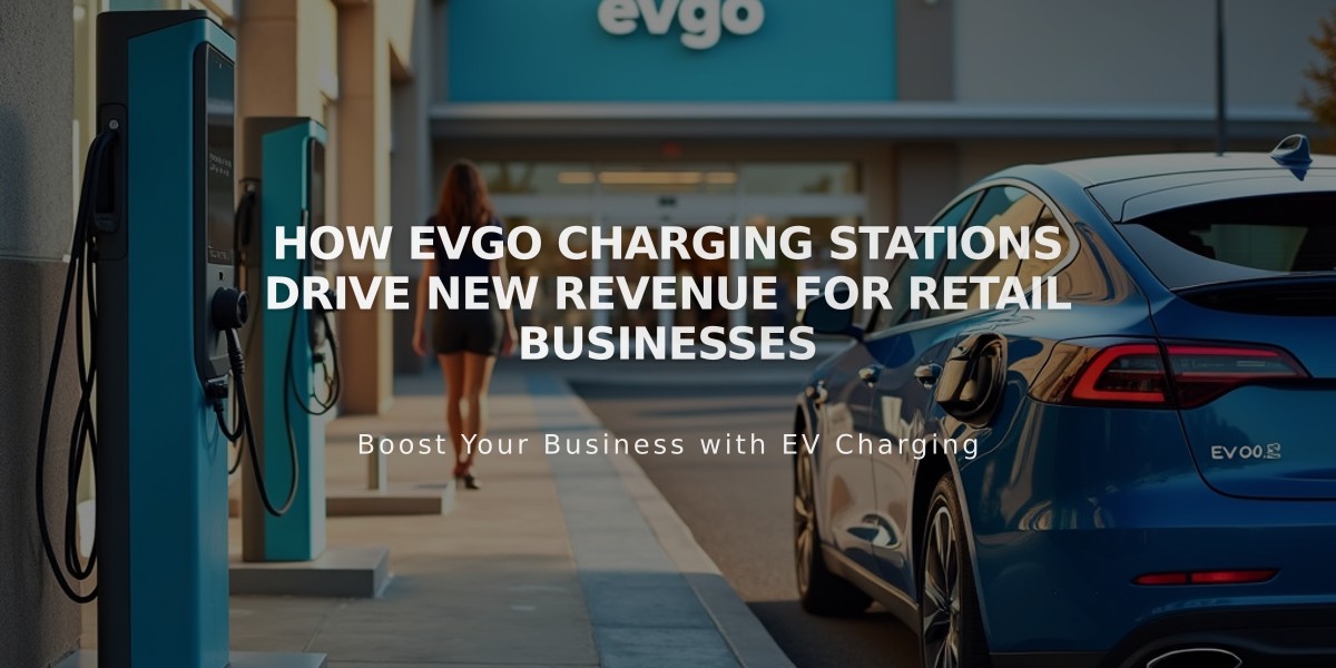 How EVgo Charging Stations Drive New Revenue for Retail Businesses