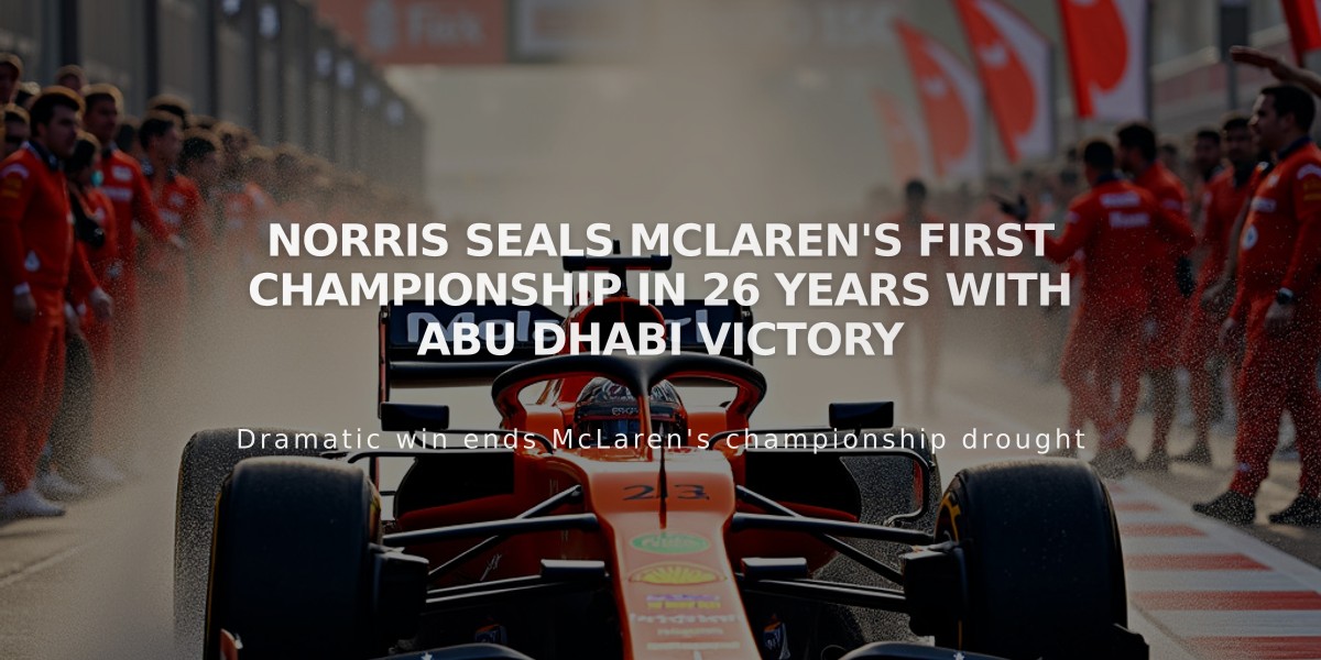 Norris Seals McLaren's First Championship in 26 Years with Abu Dhabi Victory